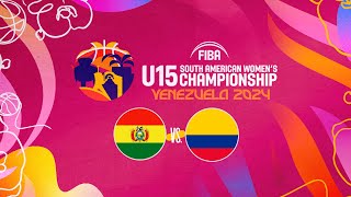 Bolivia vs Colombia  FIBA Sudamericano U15 Femenino Barquisimeto 2024 [upl. by Everard]