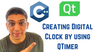 QT C GUI Tutorial  Creating Digital Clock by using QTimer and QDateTime in QT [upl. by Hamehseer]