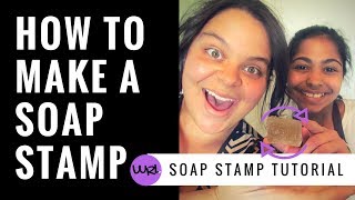 How To Make A Soap Stamp [upl. by Pardoes810]