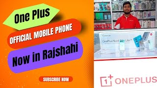 One Plus এর অফিসিয়াল শোরুম এখন রাজশাহীতে  One Plus  Titus Vlog [upl. by Rodablas]