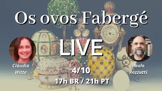 Os ovos imperiais russos e Peter Carl Fabergé [upl. by Acinyt]