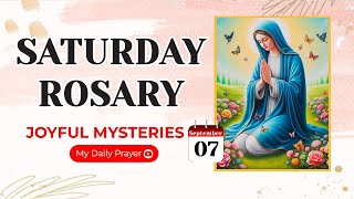 TODAY HOLY ROSARY JOYFUL MYSTERIES ROSARY SATURDAY🌹SEPTEMBER 07 2024 🙏🏻 PRAYER FOR AWARENESS [upl. by Ariamoy121]