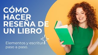 ¿COMO HACER LA RESEÑA DE UN LIBRO [upl. by Eisso]