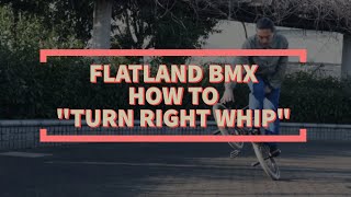 BMX FLATLAND BASIC TRICK How To “TURN LEFT WHIPquot [upl. by Llerreg]