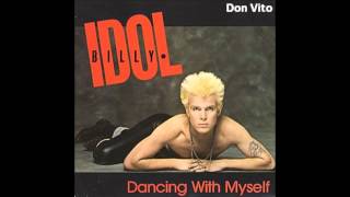 Billy Idol  Dancing With Myself [upl. by Aihsetan661]