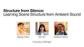 Structure from Silence Learning Scene Structure from Ambient Sound [upl. by Siuol]