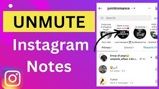 How to Unmute Instagram notes 2022  100 working solution [upl. by Aizan17]