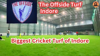 The Offside Turf Indore  Biggest Turf of Indore  Best Turf of Indore  Cricket Turf in Indore [upl. by Eelaroc]