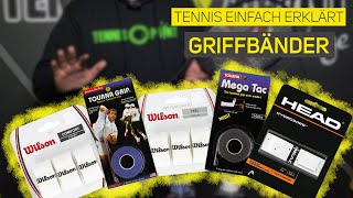 Alles was du über Griffbänder wissen musst  Tennis einfach erklärt [upl. by Earized]