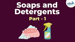 Soaps and Detergents  Part 1  Dont Memorise [upl. by Aramac]