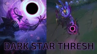 Dark Star Thresh  Skin Preview  League of Legends [upl. by Marijo]