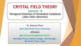 Crystal Field Theory Lecture 8  Tetragonal Distortion of Octahedral Complexes [upl. by Inobe]