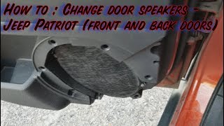 How to  Change door speakers  Jeep Patriot front and back doors [upl. by Ardnahsal]