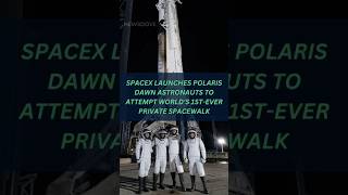 SpaceX launches Polaris Dawn astronauts to attempt worlds 1stever private spacewalk [upl. by Elatnahs]