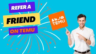 How to Refer a Friend on Temu EASY [upl. by Ettessil]