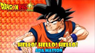 Hello Hello Hello Dragon Ball Super ending 1 cover latino by Ada Masson [upl. by Howlan]