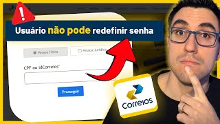 USUÁRIO NÃO PODE REDEFINIR A SENHA  O QUE FAZER CORREIOS [upl. by Elah]