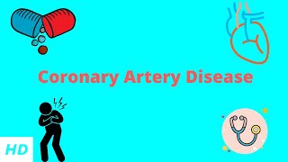 Coronary Artery Disease Causes Signs and Symptoms Diagnosis and Treatment [upl. by Errol761]