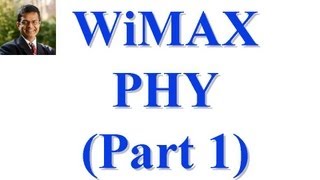 CSE 574S10AA WiMAX Part I PHY [upl. by Philippa]