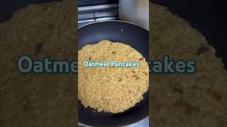 Oatmeal Pancakes shortvideo food highlights subscribe [upl. by Neggem]