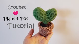 Crochet Heart Plant amp Pot For Valentines in Step by step Tutorial [upl. by Yesllek]