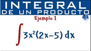 Integral de una multiplicación  Ejemplo 1  Monomio por polinomio [upl. by Euqnom978]