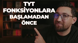 TYT Fonksiyonlara Başlamadan Önce Yapman Gerekenler [upl. by Lytle]