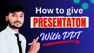 How to give a PowerPoint Presentation PowerPoint Presentation Tips by Jaswant Sir [upl. by Ramiah]