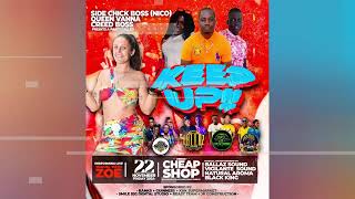 KEEP UP PROMO AUDIO Mixed By Dj Vybz amp Sel Spongy [upl. by Esiralc106]