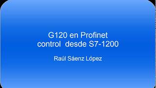 Sinamics G120 controlado por Profinet desde un S71200 video 1 [upl. by Yvaht664]