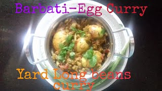 BarbatiEgg Curry Yard Long beans Curry [upl. by Issor]