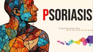 Psoriasis [upl. by Jacinthe]