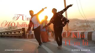 Tumhi ho bandhu sakha tum hi Jitesh and dipeshdance videobollywood dance choreography [upl. by Asa]