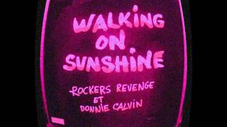 Rockers Revenge  Walking On Sunshine Live Element Club Mix [upl. by Horter]