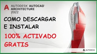 ✅ Como descargar e instalar AutoCAD Architecture 2022 activado legal y gratis ✅ [upl. by Gotcher]