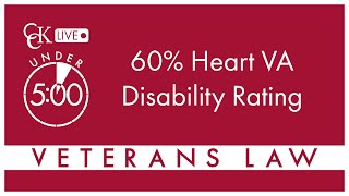 60 VA Disability Rating for Heart Conditions [upl. by Ecela]