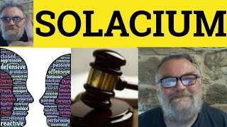 🔵 Solacium Meaning  Solatium Defined  Solacia Examples  Legal English  Solatia Solacia [upl. by Recneps]