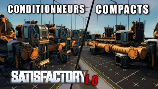 TUTORIEL  Conditionneurs COMPACTS  Satisfactory [upl. by Nereids]