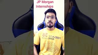 JP Morgan Internships  Internships for College Students shorts ytshorts internship [upl. by Aura]