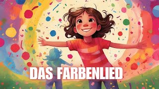 Das Farbenlied 🎨  Fröhliches Kinderlied zum Mitsingen und Lernen [upl. by Aleedis236]