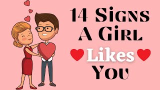 14 Signs A Girl Likes You  How To Know If A Girl Likes You [upl. by Dranoel248]