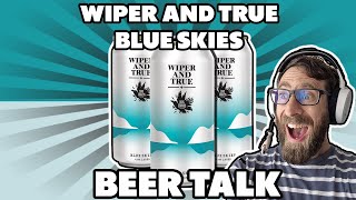 Tasting Wiper and True’s Perfect Summer Lager Beer Talk [upl. by Suirred812]