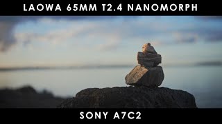 Laowa 65mm T24 Nanomorph  Sony A7C2 [upl. by Ettenwahs265]