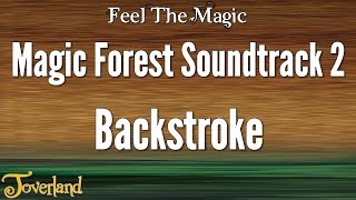 Toverland  Magic Forest Soundtrack 2 Backstroke [upl. by Etnelav721]