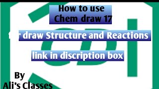 How to Use ChemDraw 17  full tutorial of chem draw Alis classes [upl. by Guild]