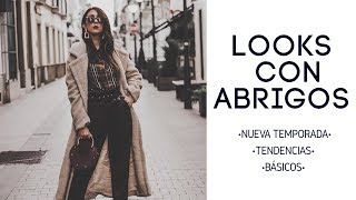 LOOKS CON ABRIGOS  ¿Cómo combinar abrigos de esta temporada y abrigos básicos [upl. by Aisenat535]