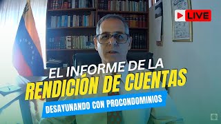 Informe de rendición de cuentas DESAYUNANDO CON PROCONDOMINIOS del 5 de septiembre de 2024 [upl. by Gavrah]