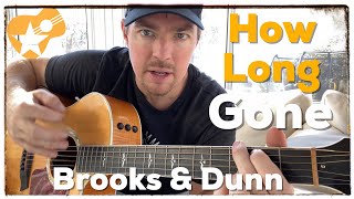 How Long Gone  Brooks amp Dunn  Beginner Guitar Lesson [upl. by Erbma]