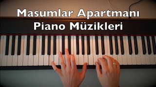 Masumlar Apartmanı Piano Dizi Müzikleri 1825 Min 6 Songs Tutorial Turkish TV Series Music [upl. by Eleanor808]