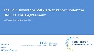 The IPCC Inventory Software to report under the UNFCCC Paris Agreement [upl. by Reifinnej]